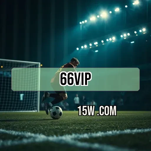 66vip.com: Conheça Apostas Esportivas e Envolva-se com Emoção
